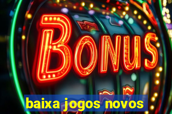 baixa jogos novos